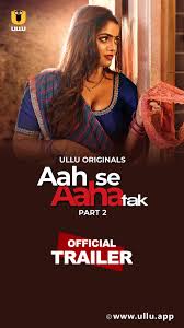 Aah Se Aaha Tak Part 2