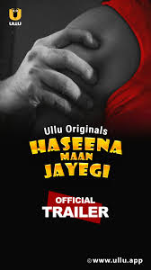 Haseena Maan Jayegi (Part 1)