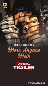 Mere Angane Mein Part 1 Web Series